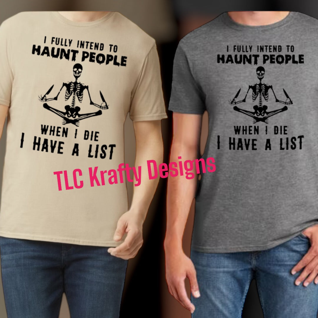 I Fully Intend to Haunt People - Skeleton Version