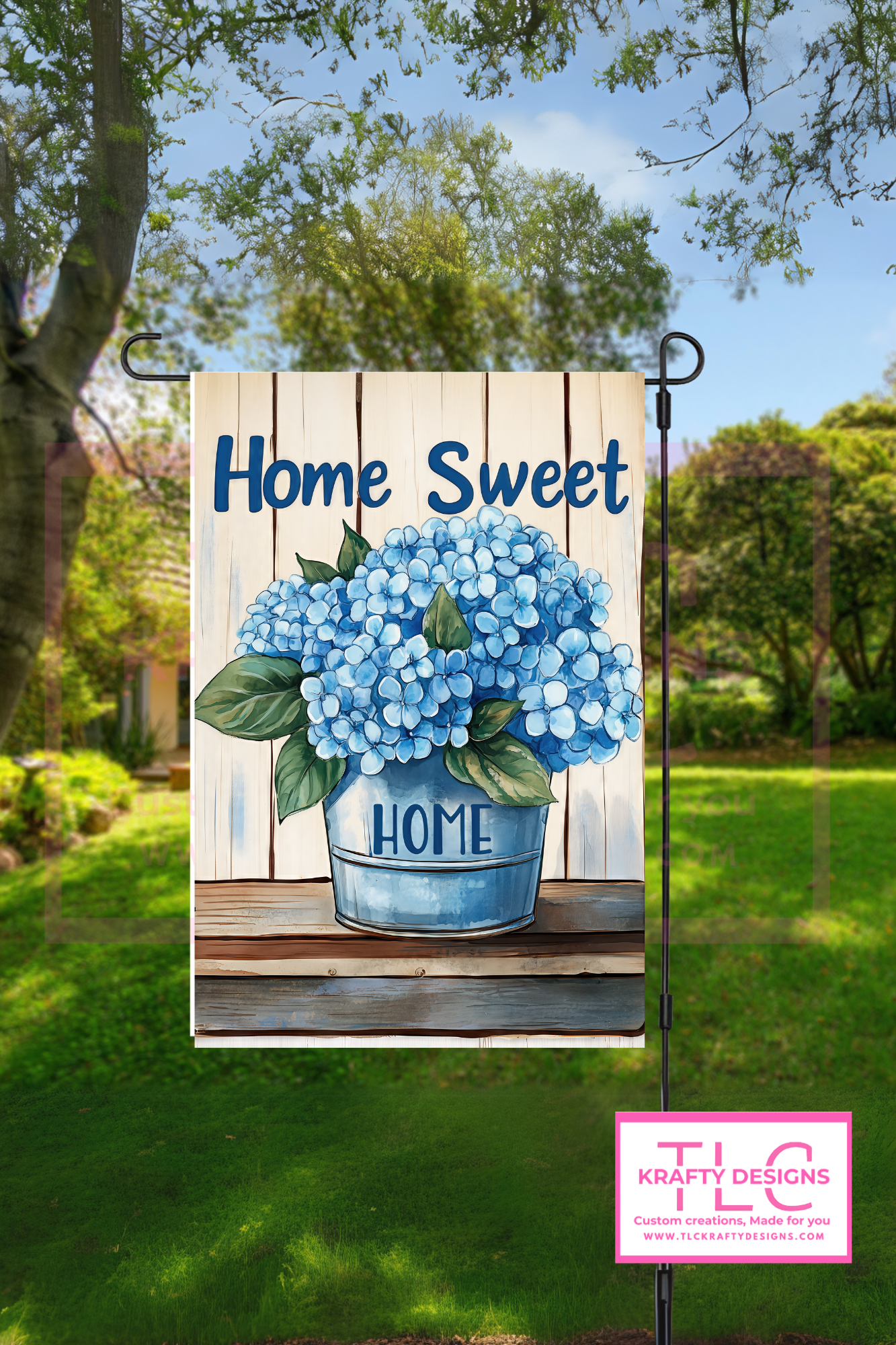 Home Sweet Home Garden Flag – Blue Hydrangeas in Tin Bucket Rustic Outdoor Banner