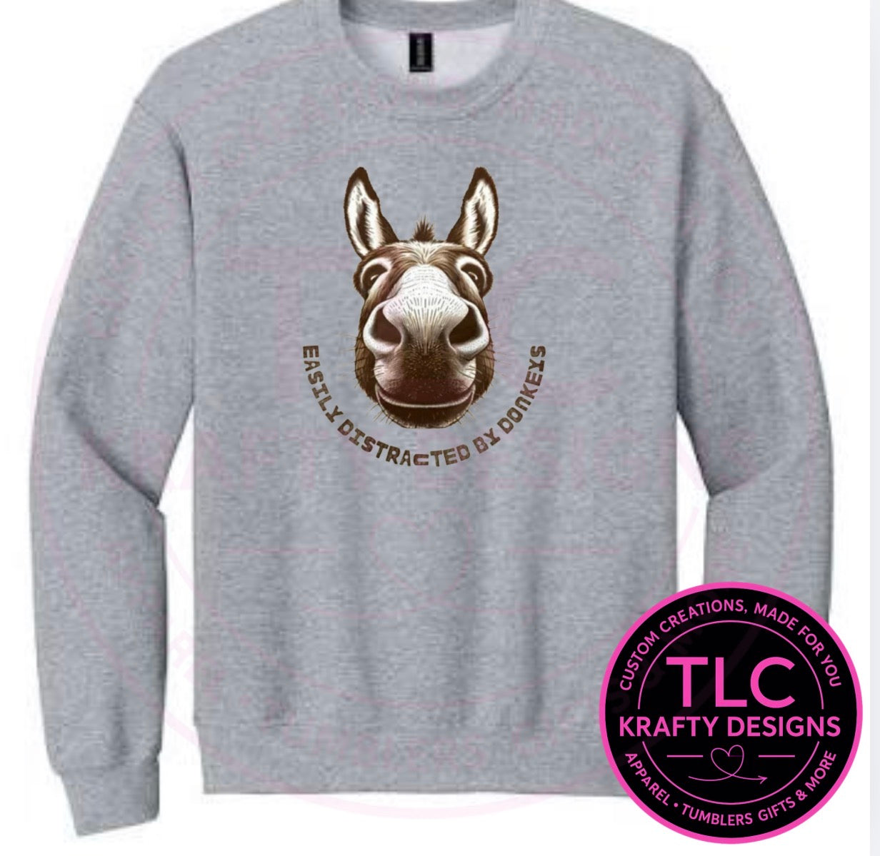 Easily Distracted by Donkeys T-Shirt or Sweatshirt