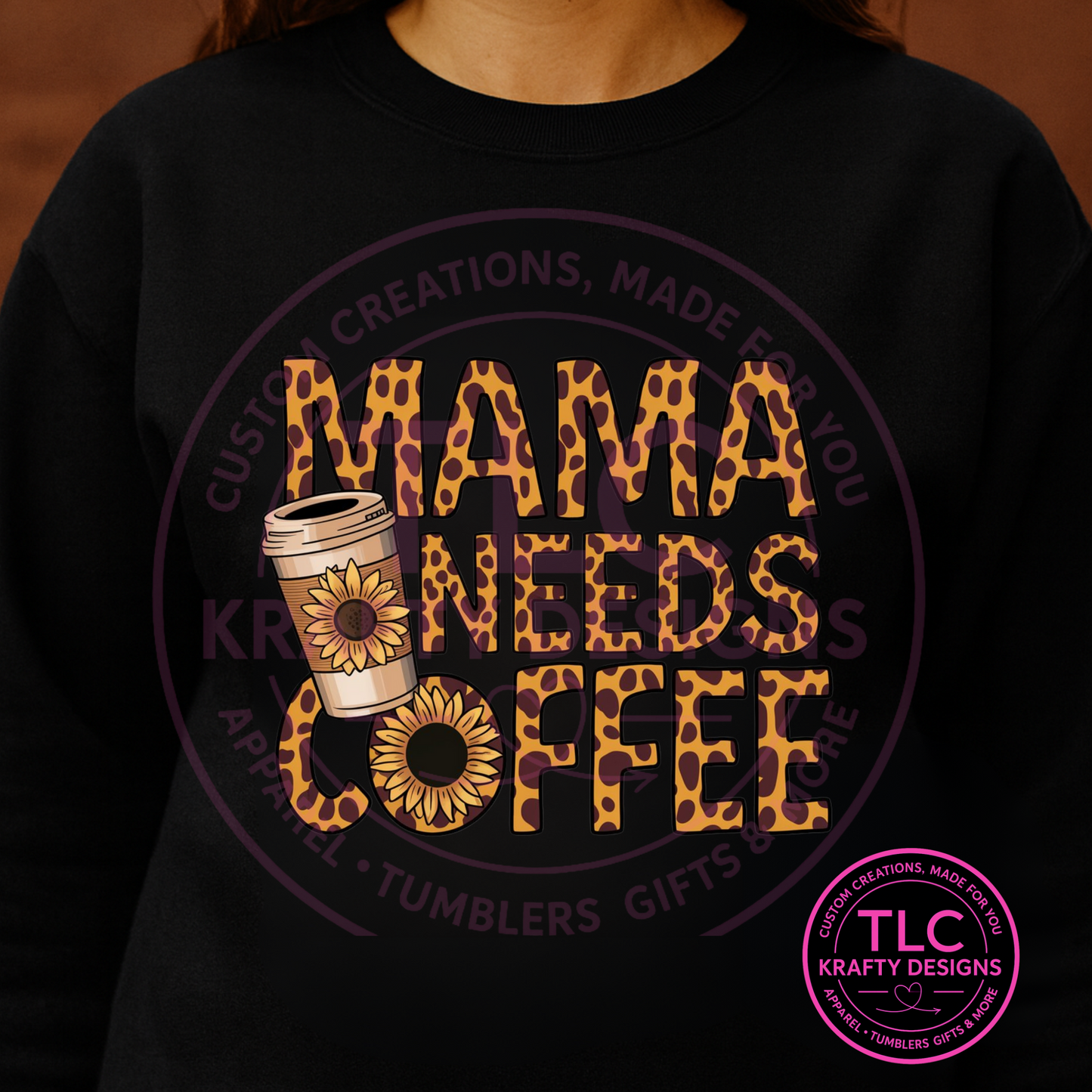Mama Needs Coffee Sweatshirt β Sunflower Leopard Print Coffee Lover Pullover