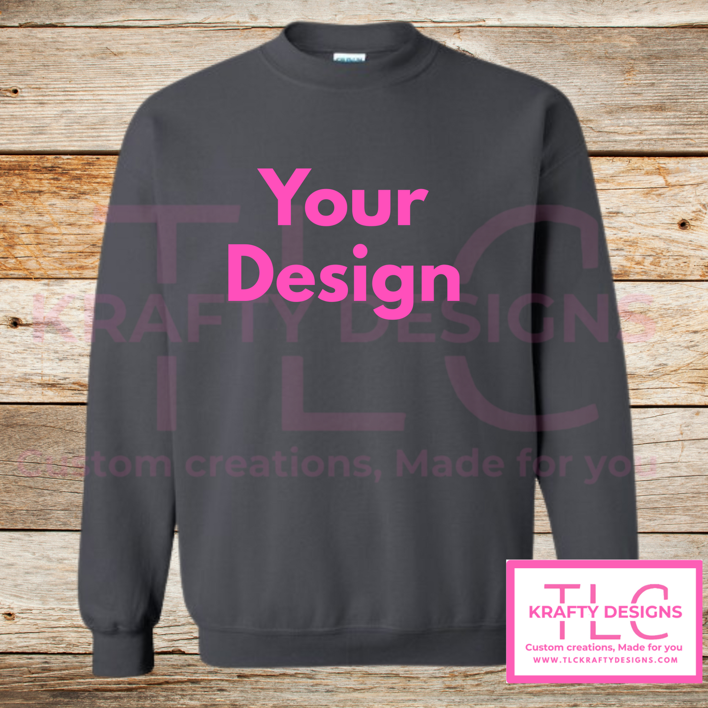 Customizable Sweatshirt (Hoodie & Crew -Add your Design