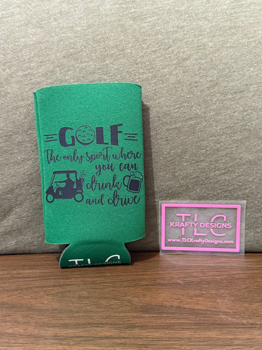 The Only Sport Where You Can Drink and Drive Can Cooler Koozie