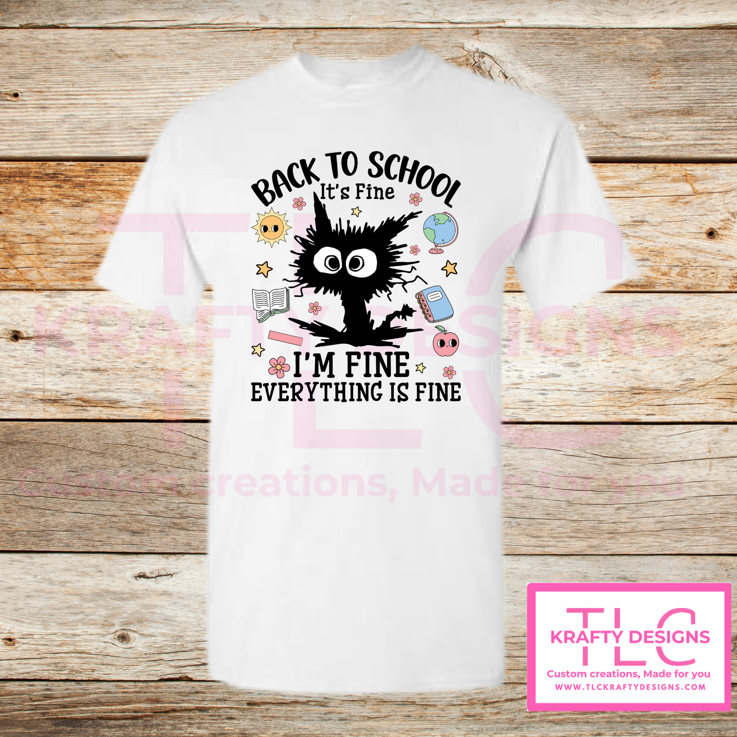Back to School “I’m Fine. Everything Is Fine.” Teacher T-Shirt – Funny & Relatable Design