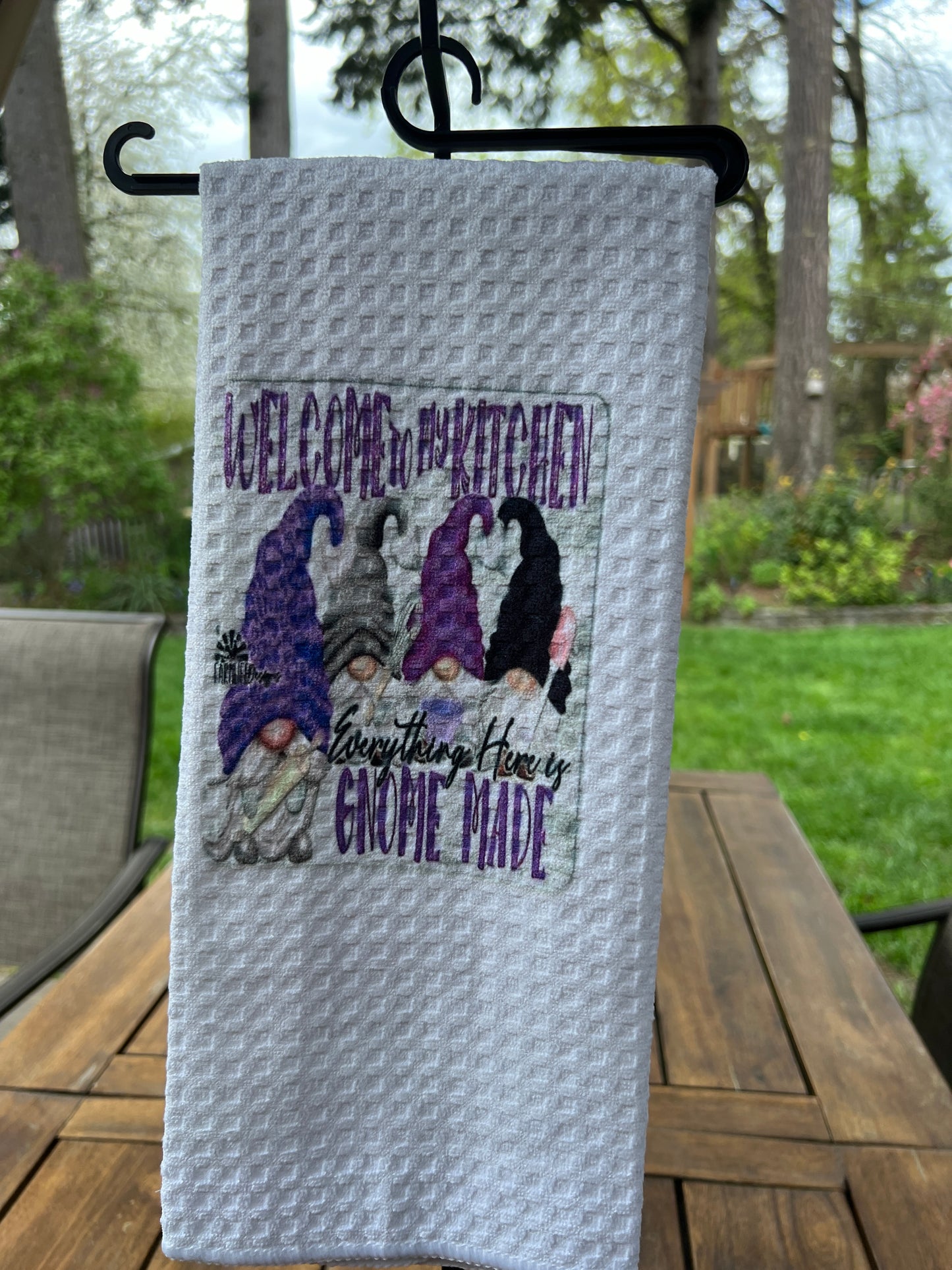 Welcome to my Kitchen everything here is Gnome Made Soft Kitchen towel