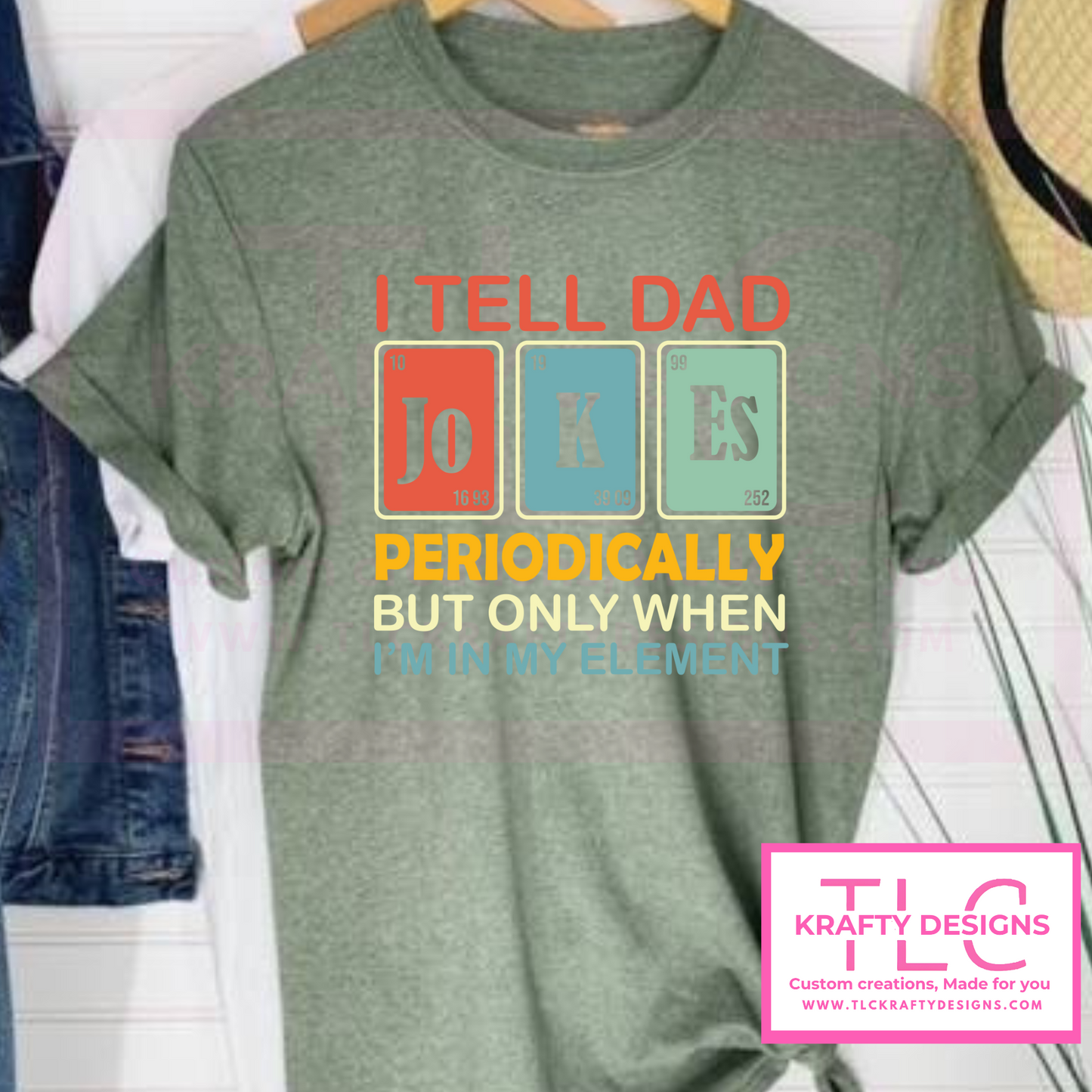 I Tell Dad Jokes Periodically Shirt – Funny Science Dad T-Shirt | Gift for Nerdy Dads