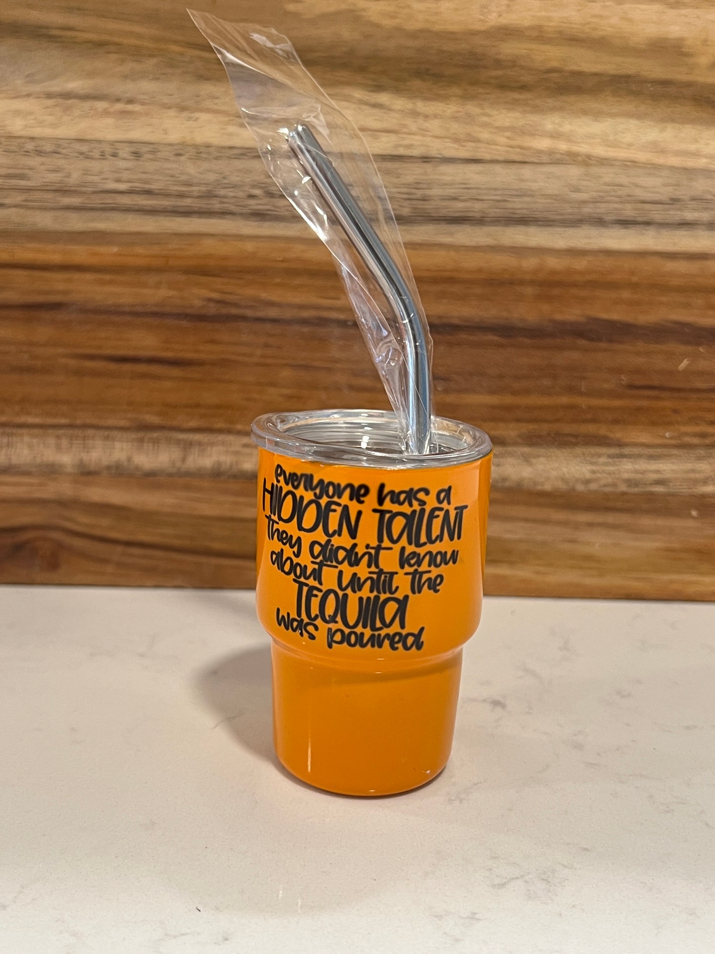 Everyone has a Hidden talent they didn't know about until tequila was poured 3oz. Customized Tumbler shot glass