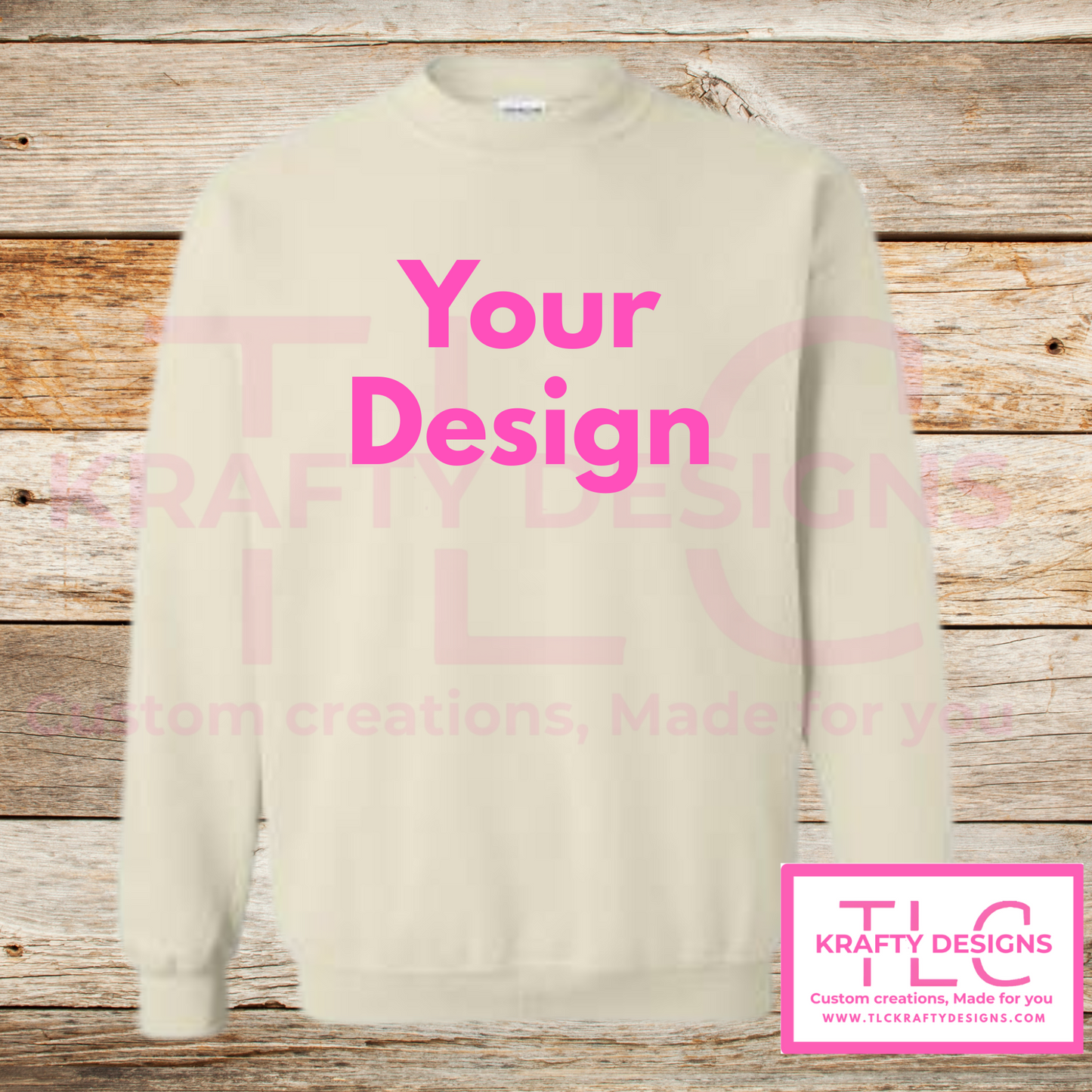 Customizable Sweatshirt (Hoodie & Crew -Add your Design