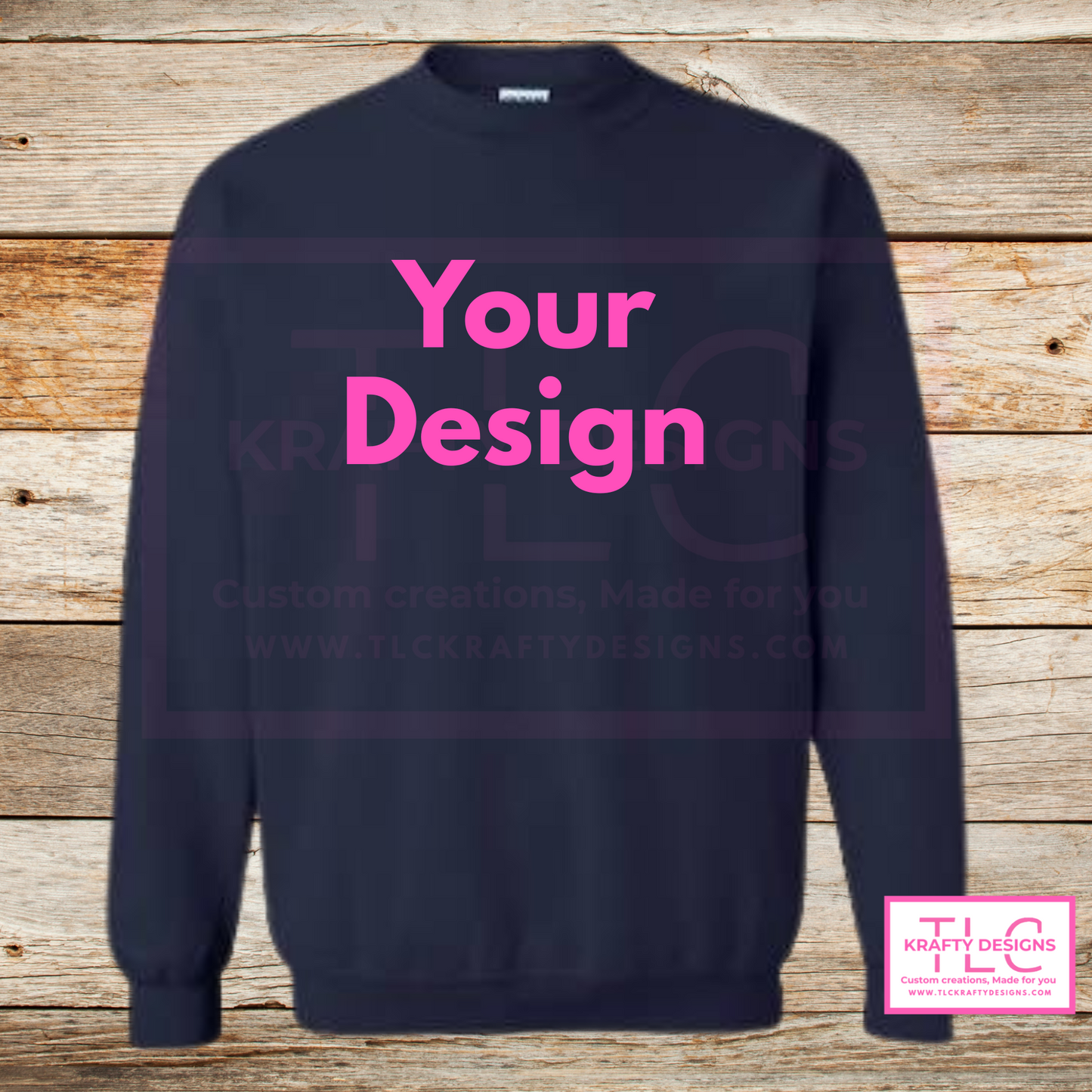 Customizable Sweatshirt (Hoodie & Crew -Add your Design