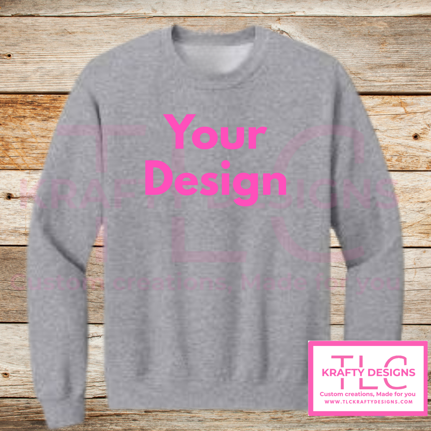Customizable Sweatshirt (Hoodie & Crew -Add your Design