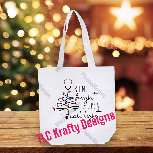 Nurse Shine Bright Like a Call Light Canvas Tote