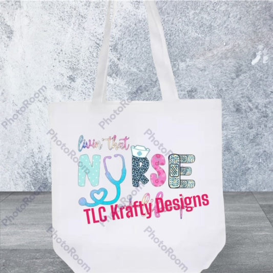 Living That Nurse Life Canvas Tote