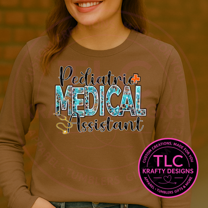Pediatric Medical Assistant Textured Typography Design – Pediatric Medical Assistant T-Shirt or Sweatshirt