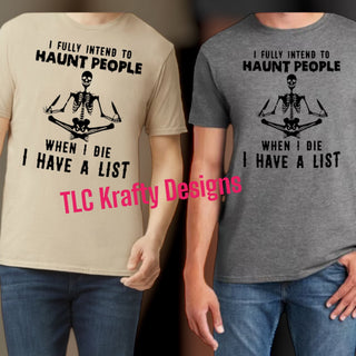 I Fully Intend to Haunt People - Skeleton Version