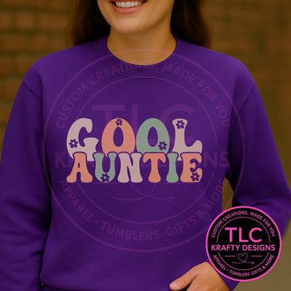 Cool Auntie Sweatshirt or Hoodie – Retro Flower Power Aunt Top | Funny Aunt Gift | Trendy Aunt Life Crewneck or Hoodie