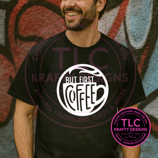 But First Coffee Shirt – Minimalist Coffee Lover Tee