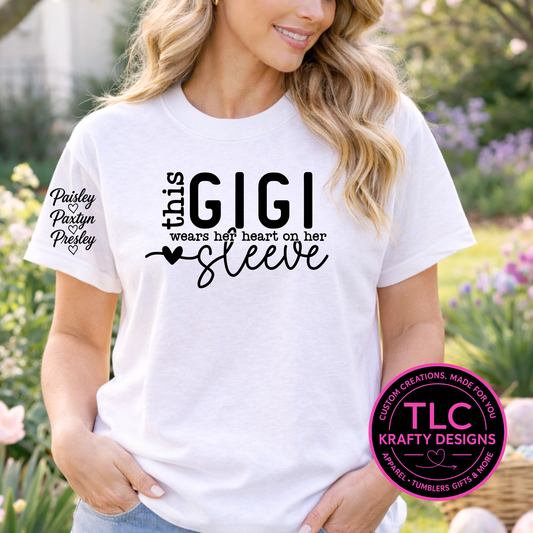 Personalized This Gigi Wears Her Heart On Her Sleeve Black Design - Grandma Love Apparel