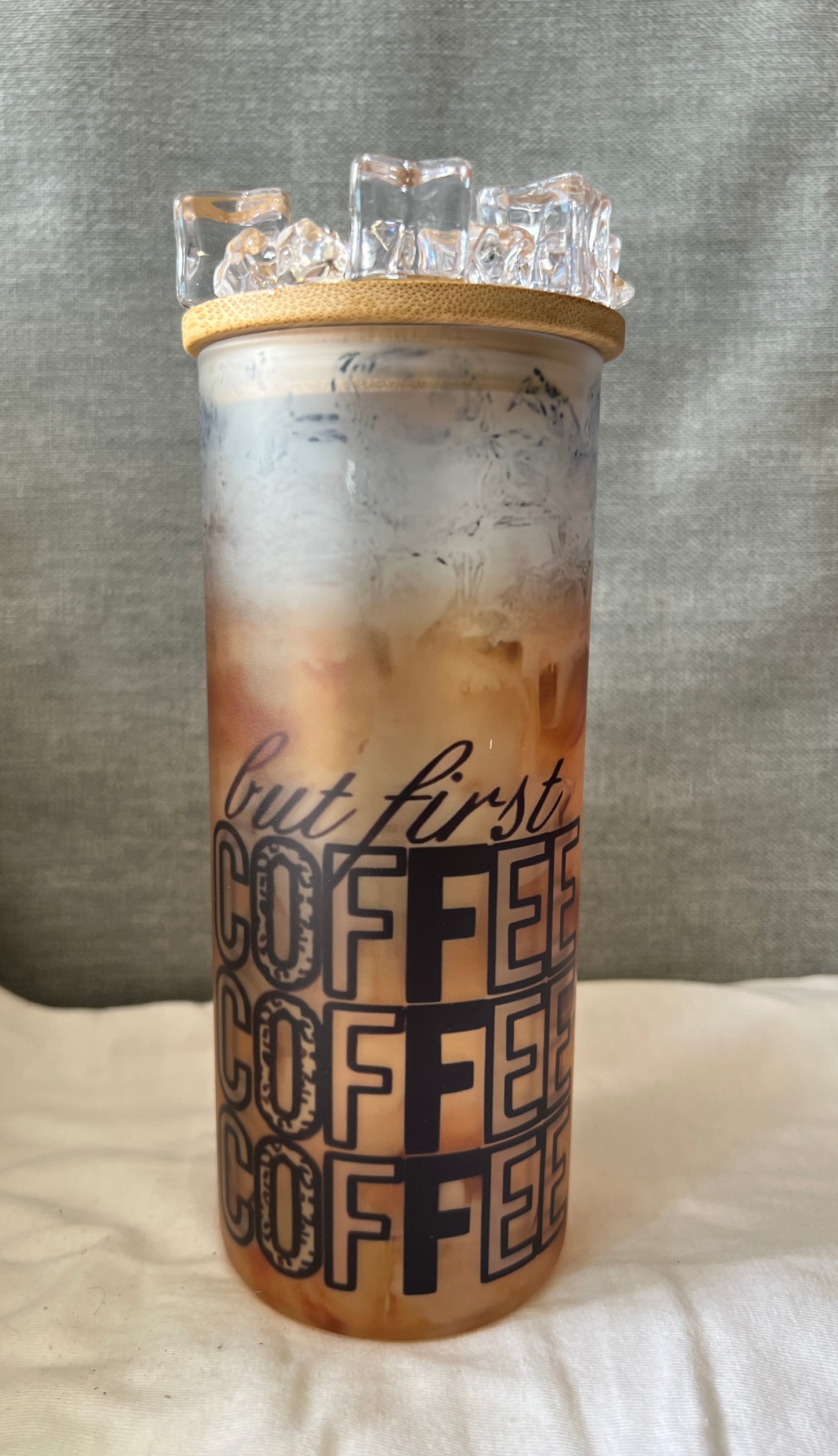 But First Coffee Coffee Coffee 18oz glass tumbler Cup with Topper