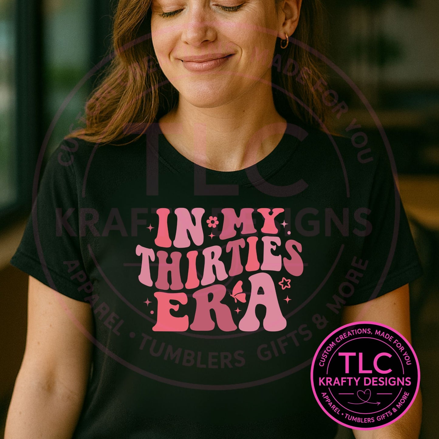 In My Thirties Era Birthday Shirt - Birthday Vibes Apparel CK