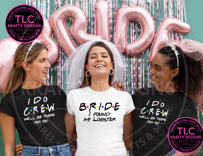 Bride and I Do Crew Shirts - Bachelorette VIbes Apparel CK