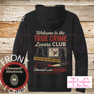 True Crime Lovers Club Front and Back Graphic Apparel - Book Lovers Design