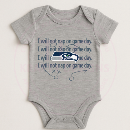Will Not Nap on Game Day Seattle Football Onesie - Football Game Day Onesie CK