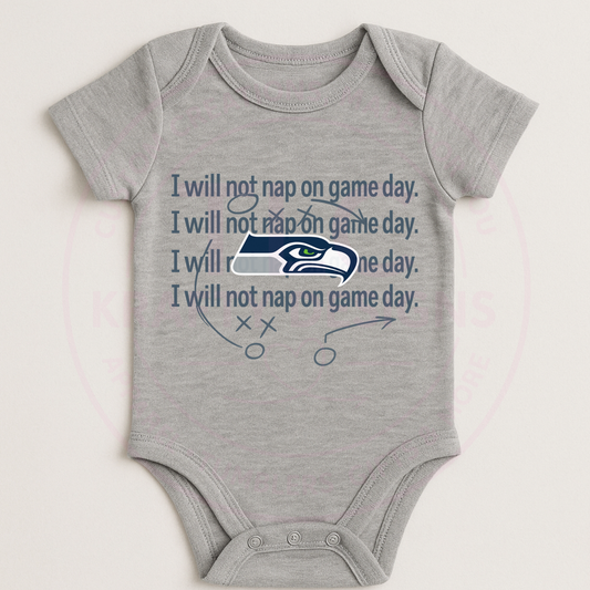 Will Not Nap on Game Day Seattle Football Onesie - Football Game Day Onesie CK
