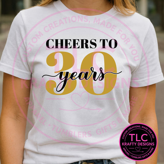Cheers to 30 Years Birthday Shirt - Birthday Vibes Apparel CK