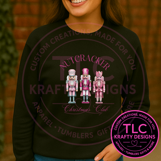 Nutcracker Christmas Club Sweatshirt - Festive Crew Neck or Hoodie