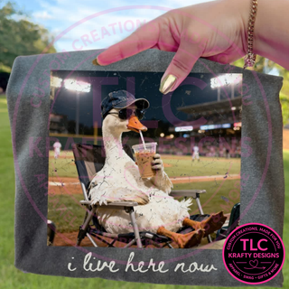 I Live Here Now Goose Design – Sports Family Humor Apparel