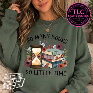 So Many Books So Little Time Graphic Apparel - Book Lovers Design