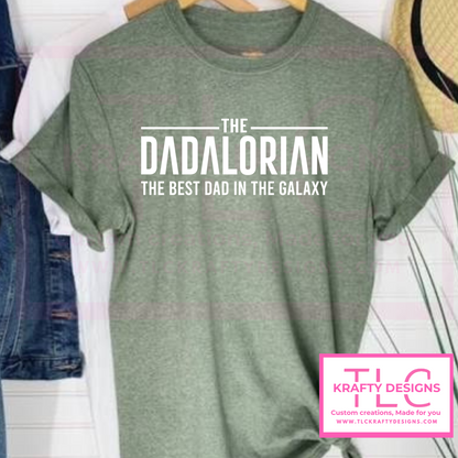 Dadalorian T-Shirt – Best Dad in the Galaxy | Funny Father’s Day Gift