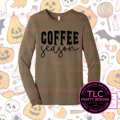 ☕🍂 It’s Coffee Season! Shirt 🍂☕