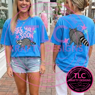 See Ya Soon Raccoon Front & Back Design –  Animal Humor Apparel