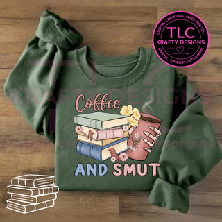 Coffee and Smut Graphic Apparel - Book Lovers Design