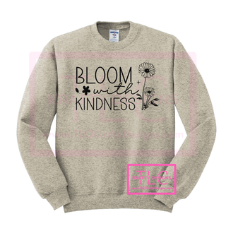 Bloom With Kindness Graphic Apparel - Inspirational Floral  Design
