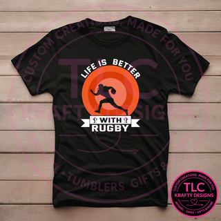 Life Is Better With Rugby Design – Rugby Appreciation Apparel