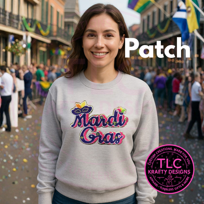Mardi Gras Patch Sweatshirt – Festive Purple, Green & Gold Chenille Text Patch