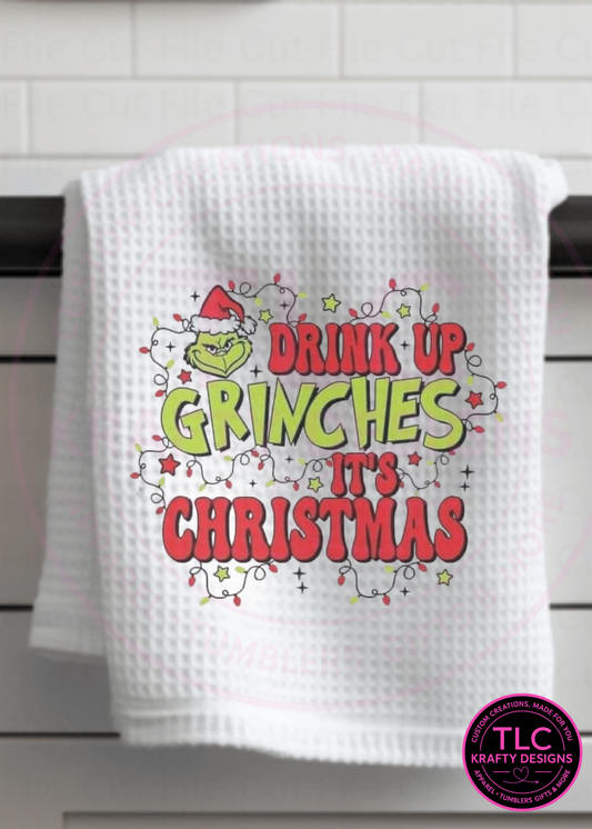 Drink Up Grinches It’s Christmas Towel – Fun Holiday Kitchen Décor 🎄💚
