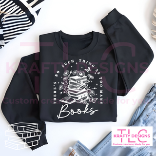 There's No Such Thing as Too Many Books Minimalist Graphic Apparel - Book Lovers Design