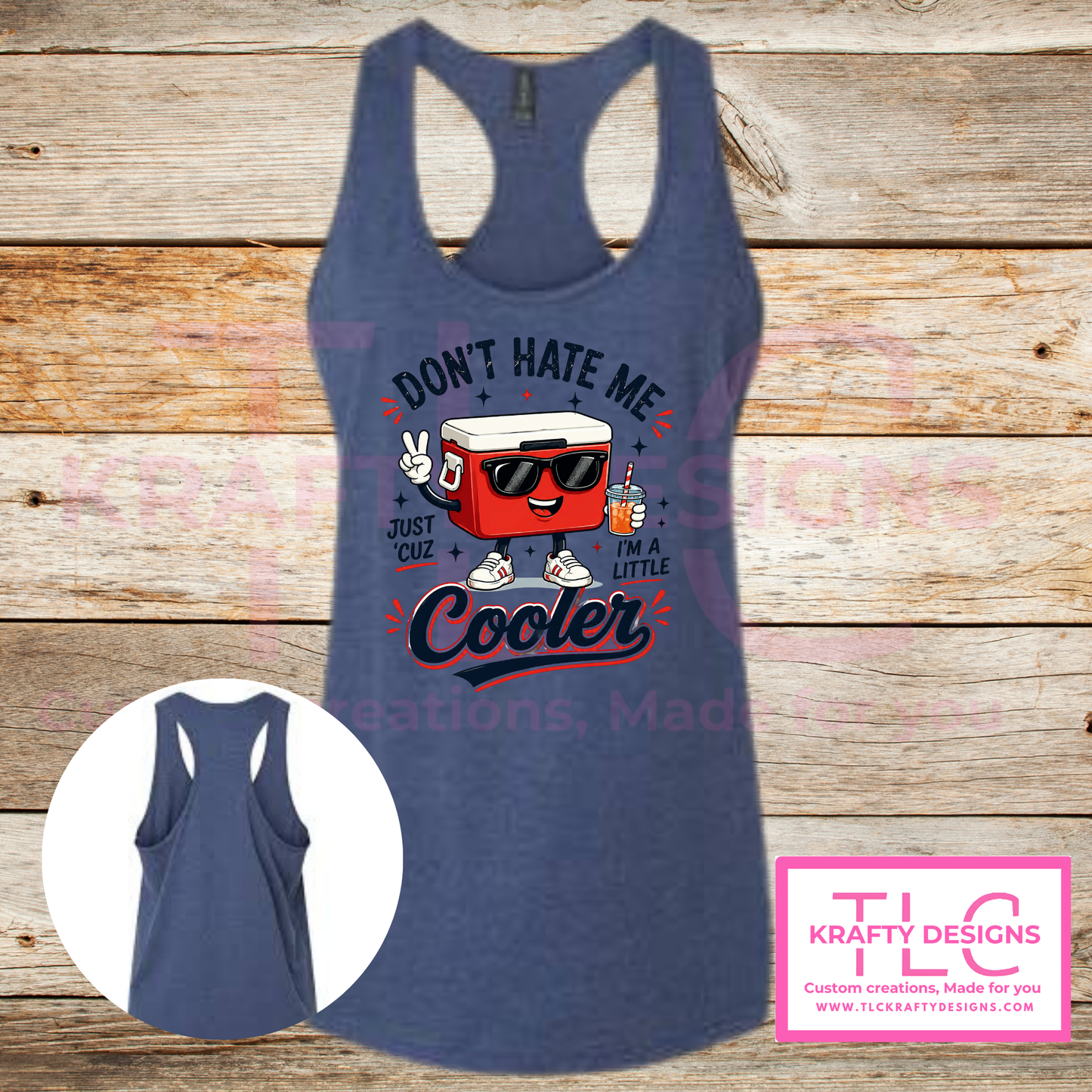 Don't Hate Me Just Cuz I'm A Little Cooler Design - Humor and Sarcasm Vibes Apparel