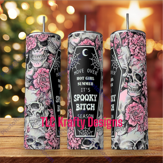Move over Hot Girl Summer It's Spooky B$tch Season pink skeleton heads 20oz Tumbler