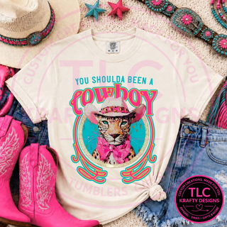 You Shoulda Been A Cowboy Design – Western Vibes Apparel