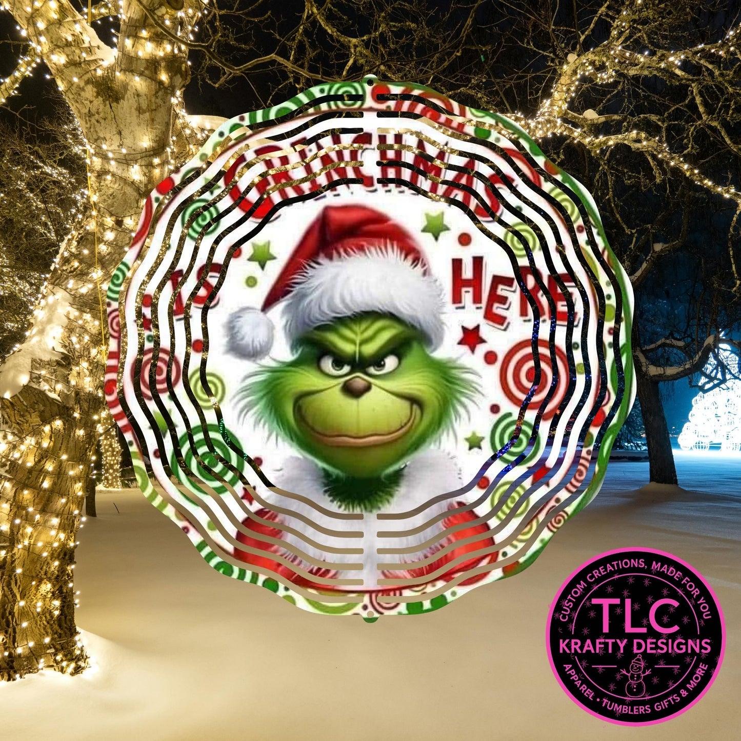 Grinchmas is Here 10” Wind Spinner – Festive Christmas Sublimated Metal Yard Décor CK