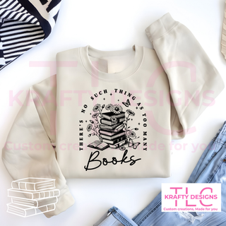 There's No Such Thing as Too Many Books Minimalist Black Graphic Apparel - Book Lovers Design