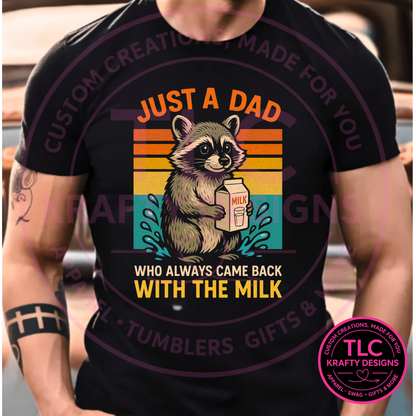 Just A Dad Who Always Came Back With The Milk Sunset Design – Dad Life Apparel