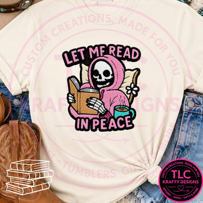 Let Me Read In Peace Chenille Patch Apparel - Book Lovers Design