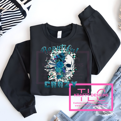 Beautiful Crazy Skull Sweatshirt – Hoodie or Crew for Bold Souls