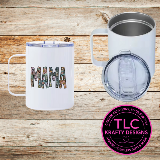 Mama Mug – 12oz Travel Mug with Lid, Floral Coffee Cup for Moms