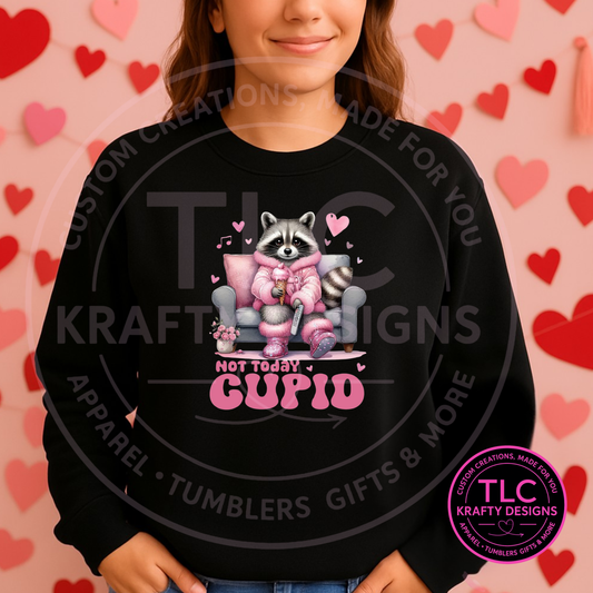 Not Today Cupid Raccoon Sweatshirt or T-Shirt – Funny Valentine Apparel