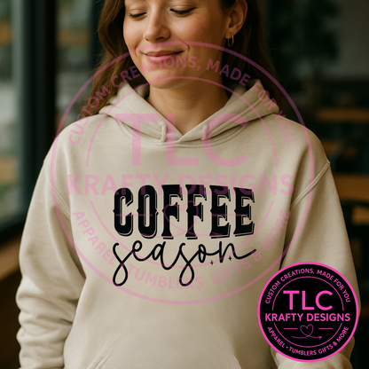 Coffee Season Hoodie – Cozy Coffee Lover Pullover